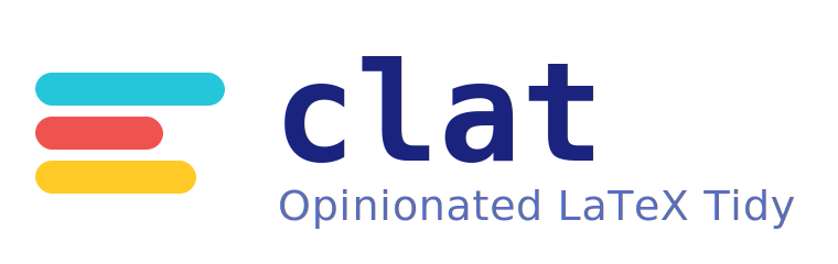clat — Opinionated LaTeX Tidy